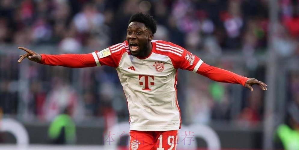 科贝:阿方索-戴维斯将成为皇马明年引援的重点 科贝:阿方索-戴维斯将成为皇马明年引援的重点